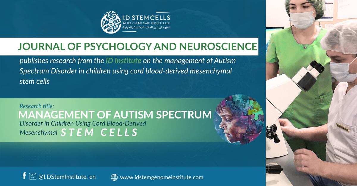 New research: Management of Autism Spectrum Disorder in Children Using Cord Blood-Derived Mesenchymal Stem Cells