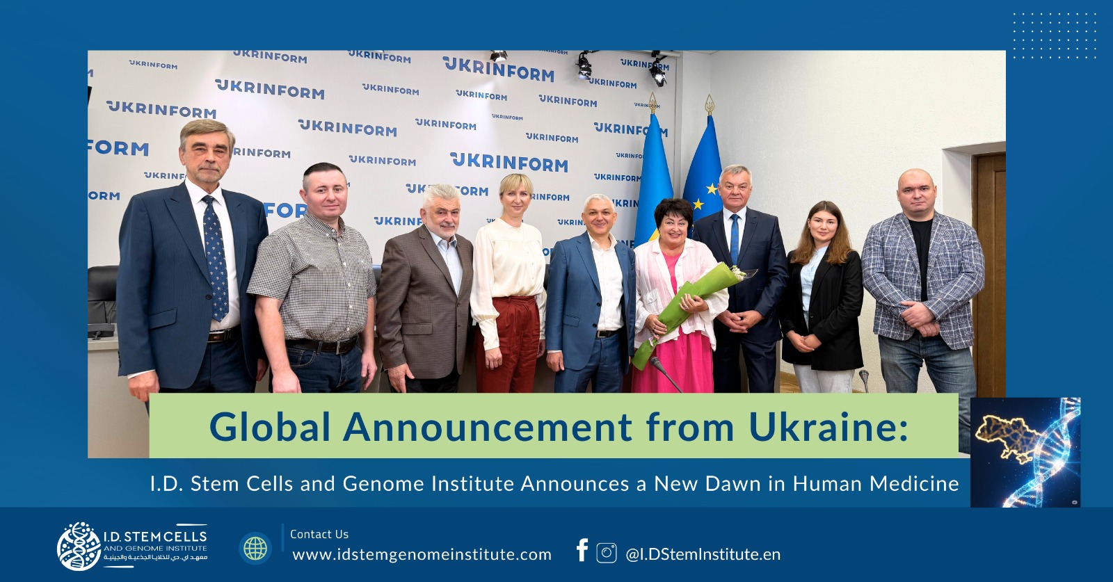 global announcement from Ukraine: I.D. Stem Cells and Genome Institute announces a new dawn in human medicine