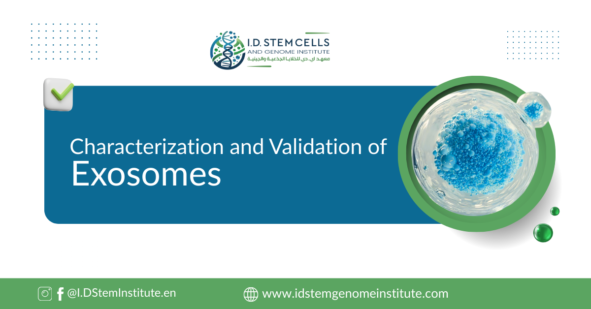 Characterization and Validation of Exosomes