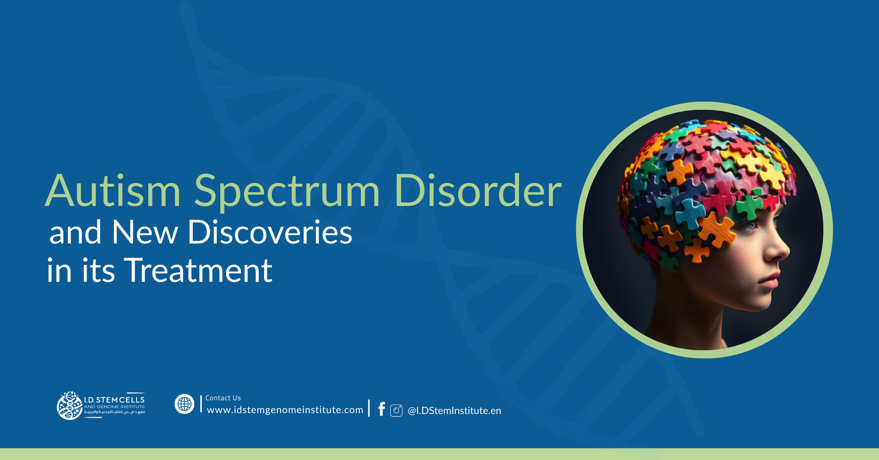 Autism Spectrum Disorder and New Discoveries in its Treatment